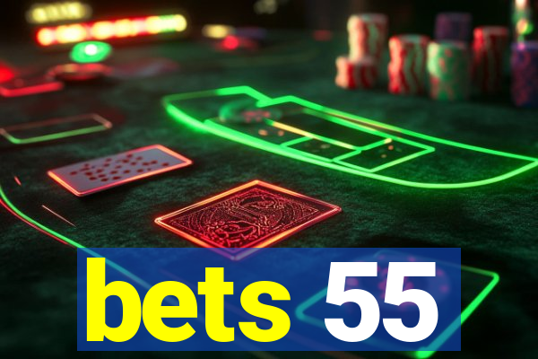 bets 55